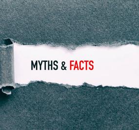 MYTHS AND FACTS written under torn paper.